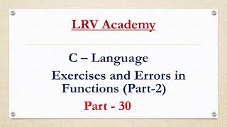 Exercise and Errors in Functions in C Language in Hindi || Part30 || LRV Academy