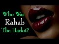 Who Was Rahab The Harlot?