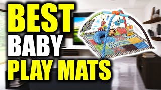 TOP 5: Best Baby Play Mats 2021 (Active mat, Learn mat and more)