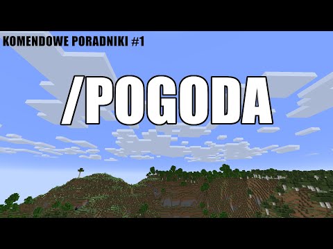 Wideo: Jak Zmienić Pogodę W Minecraft