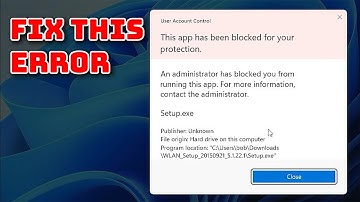 How to fix This app has been blocked for your protection error on Windows 11