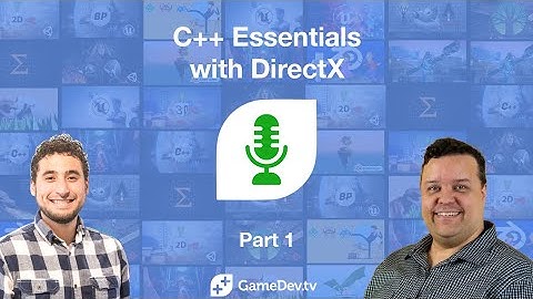 C++ Essentials with DirectX Part 1