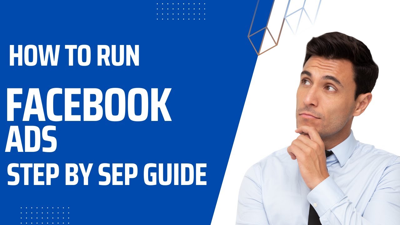 How To Run Facebook Ads | Facebook Ads Step By Step Guide - YouTube