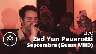 Zed Yun Pavarotti - Septembre (Guest MHD) | Live Chivas The Blend