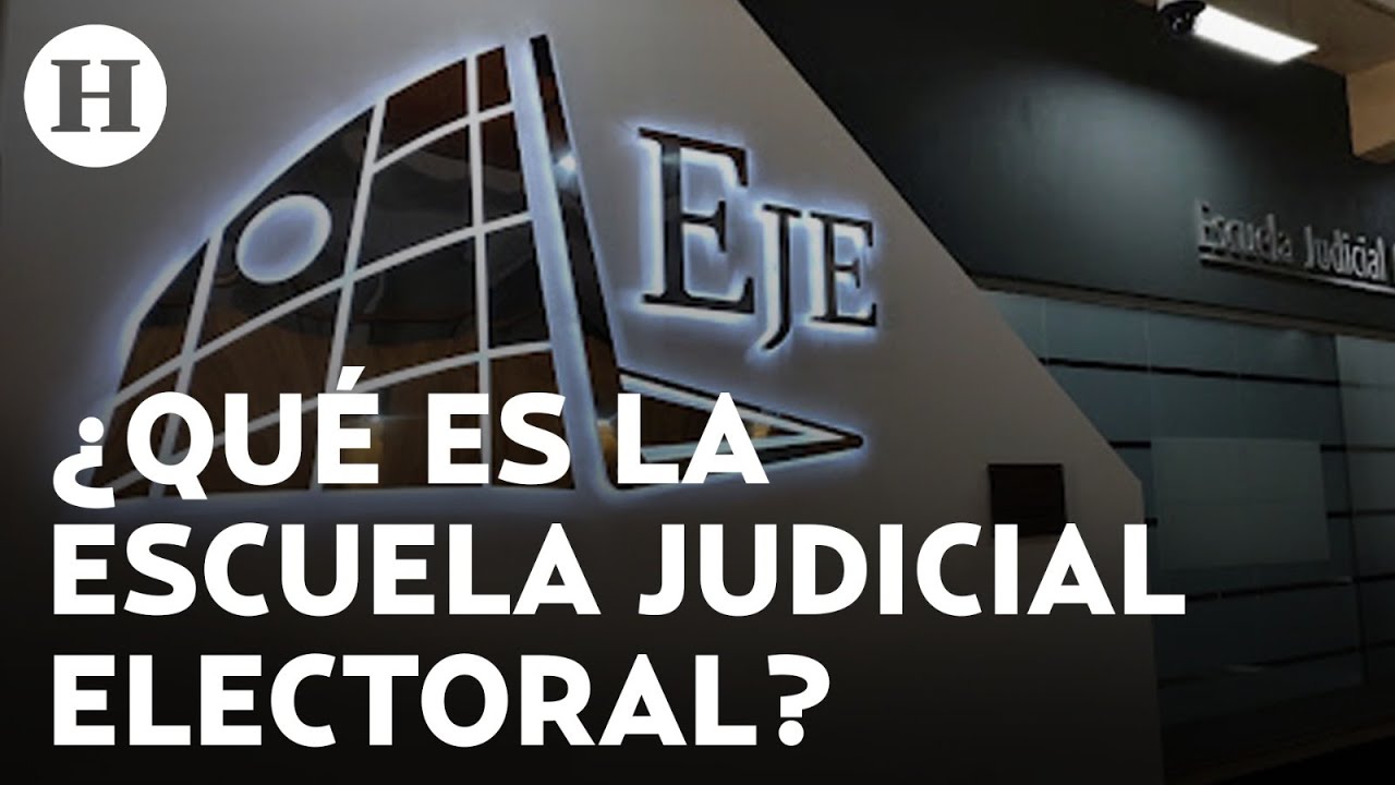 ¿Qué es la Escuela Judicial Electoral y cuál es su importancia? - YouTube