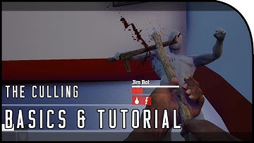 "THE BASICS, TUTORIAL, WHAT IS THE CULLING?" - The Culling Gameplay