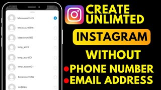 How to Create Unlimited Instagram Accounts Without Phone Number and Email Address (2025)