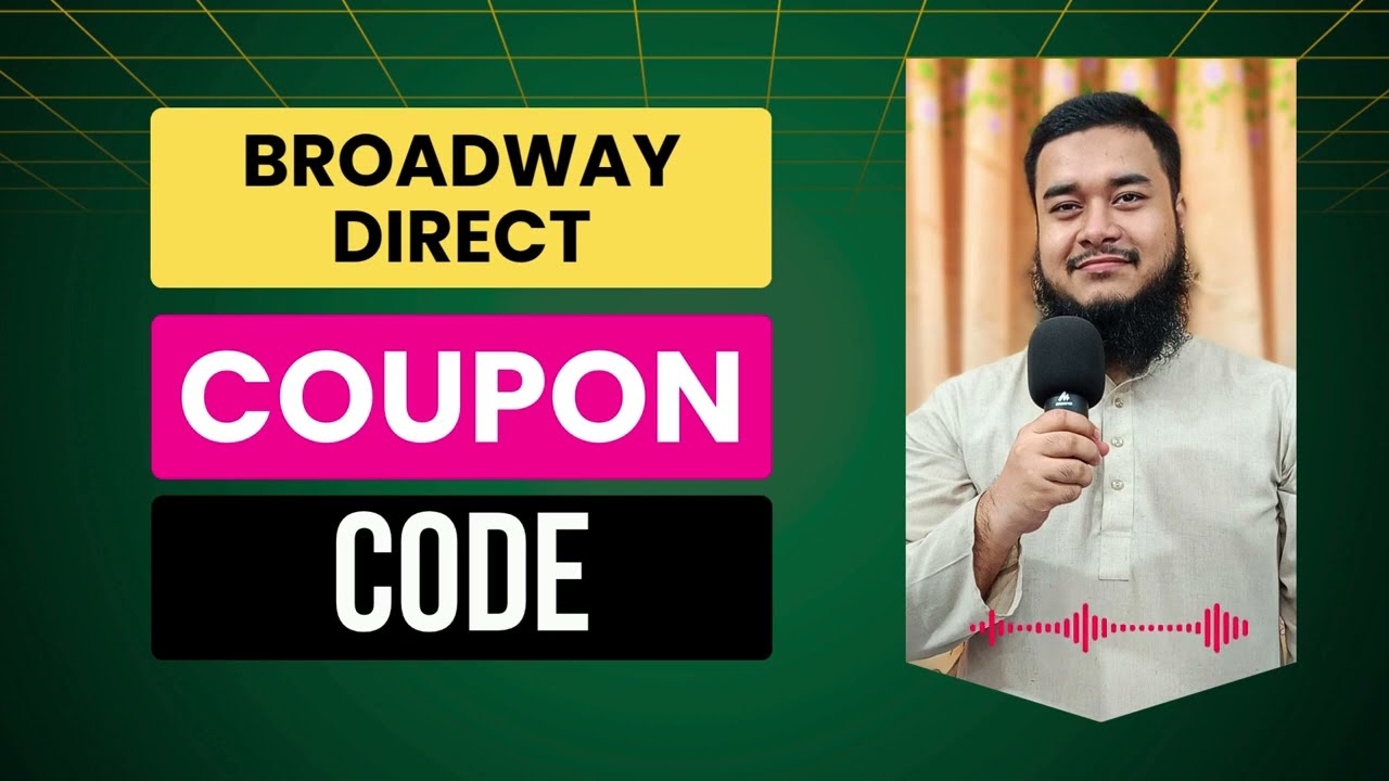 Broadway Direct Coupon Code || Broadway Direct Discount Code