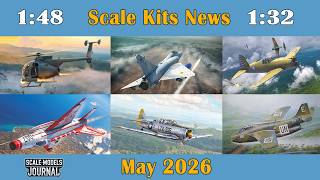 Scale Models News / Aviation 1:48, 1:32, 1:35 - May 2026