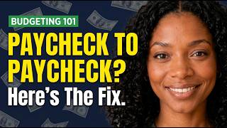 Living Paycheck to Paycheck? Here's the Budget That Actually Works