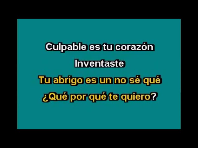 karaoke que porque te quiero tono bajo Acordes - Chordify
