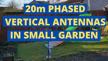20m Phased Vertical Array - First on Air Testing