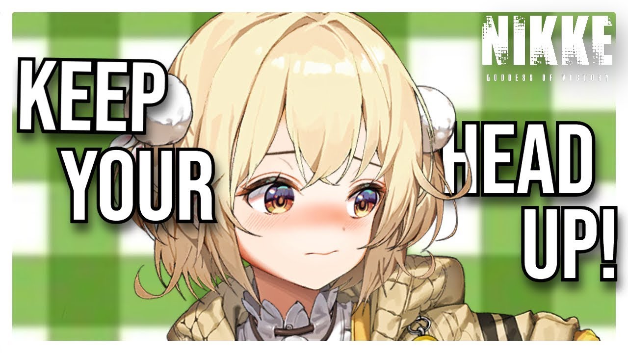 Keep Your Head Up - Nikke: Goddess of Victory | Fan Made Ost