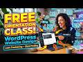 Free WordPress Orientation Class | Learn Website Design & Freelancing