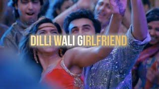 Dilliwaali Girlfriend ❤️ | YJHD | Full Lyrics | Bollywood Party Song | Ad Free  screenshot 5