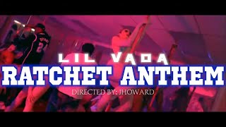 Lil Vada- Ratchet Anthem  Resimi