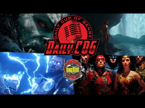 Morbius Delayed, Thor & Jane’s Costumes, The Flash Undoing Snyderverse? Maybe, Kinda... | Daily COG