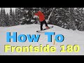 How to 180 on a Snowboard | Beginner Guide