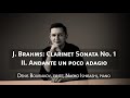 J. Brahms: Clarinet Sonata No. 1 in F minor, Op. 120. II. Andante un poco adagio