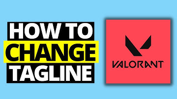 How To Change Tagline On Valorant | Riot Games