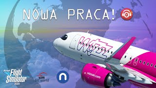 KARIERA WIZZAIR | NOWA ROBOTA... | LGTS - LHBP - EPWA | SIMBITWORLD | BEYONDATC | FENIX A320 | #285