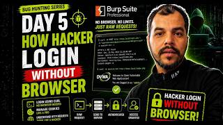 Day 5: Login Without Browser using Burp Suite Repeater | Bug Hunting Full Course | hacker vlog
