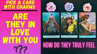 👤💞ARE THEY IN LOVE WITH YOU? TRUE FEELINGS REVEALED💕👤|🔮CHARM|TAROT PICK A CARD🔮