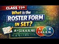 “The SECRET to Understanding Sets 😳 | Roster Form Explained Visually | Class 11 Maths”