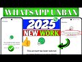 This account cannot be longer use Whatsapp New process 2025 | How to fix solution Whatsapp unbanned