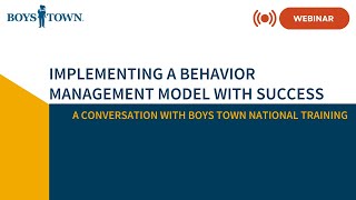 Implementing a Behavior Management Model with Success
