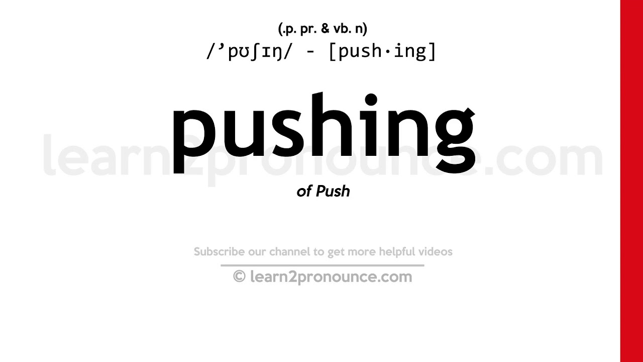 How to pronounce Pushing English pronunciation How to pronounce Pushing English pronunciation