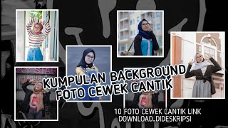 Download Lagu KUMPULAN BACKGROUND QOUTES || FOTO CEWEK CANTIK 😍 LINK DOWNLOAD DIDESKRIPSI 📌 MP3