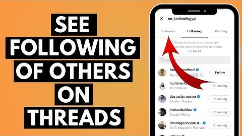 How to See Following List of Others on Instagram Threads (2023) | Instagram Threads