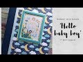Echo park - Hello baby boy - 7.5" X 9.5" Mini album ***For sale***