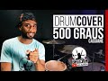 Cassiane 500 Graus - Drum Cover (utilize fone)