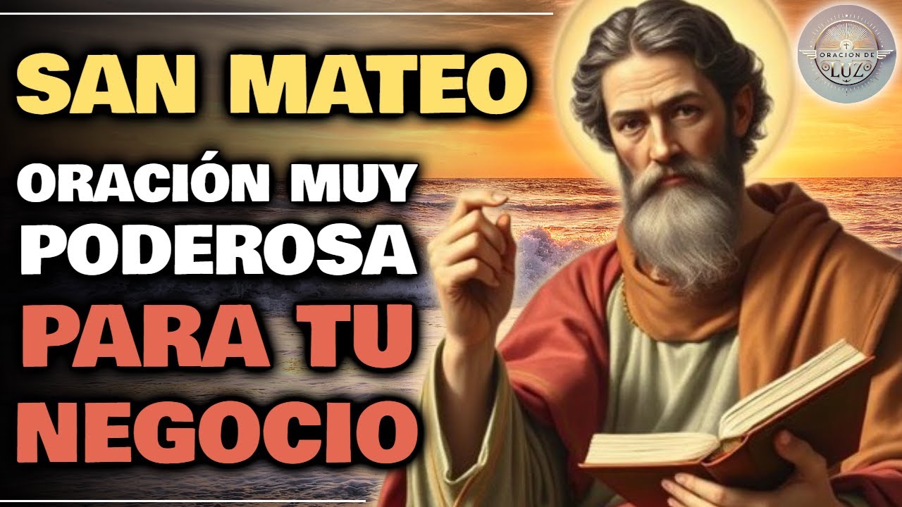 ORACIÓN A SAN MATEO PARA EL NEGOCIO, VENDER MUCHO Y ATRAER CLIENTES ✨ ORACIÓN PARA LAS VENTAS