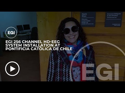 EGI 256 Channel HD-EEG System installation at Pontificia Católica de Chile