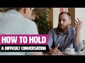 How to hold a difficult conversation simple tips and tricks