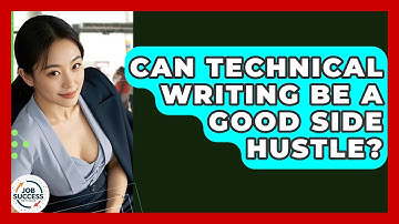 Can Technical Writing Be A Good Side Hustle? - Job Success Network