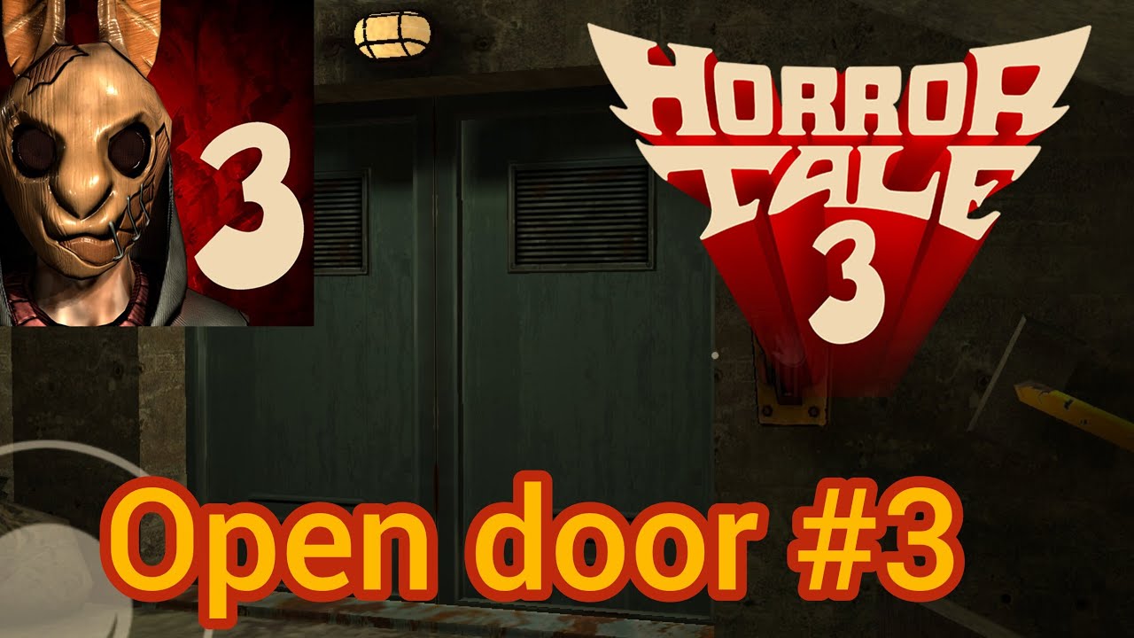 Horror tale 3 : the witch open door #3