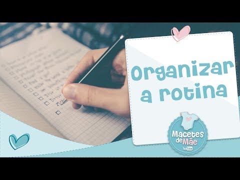 Vídeo: Como Estabelecer A Rotina Diária Correta Para Uma Criança