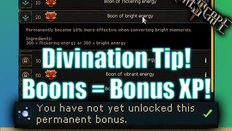 RuneScape Divination Tip! - Boons UNLOCK PERMENTANT BONUS XP