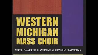 Don't Forget To Pray - Western Michigan Mass Choir