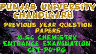 PU-CET (PG) 2015 - Panjab University Common Entrance Test for M.Sc Chemistry Entrance Examination