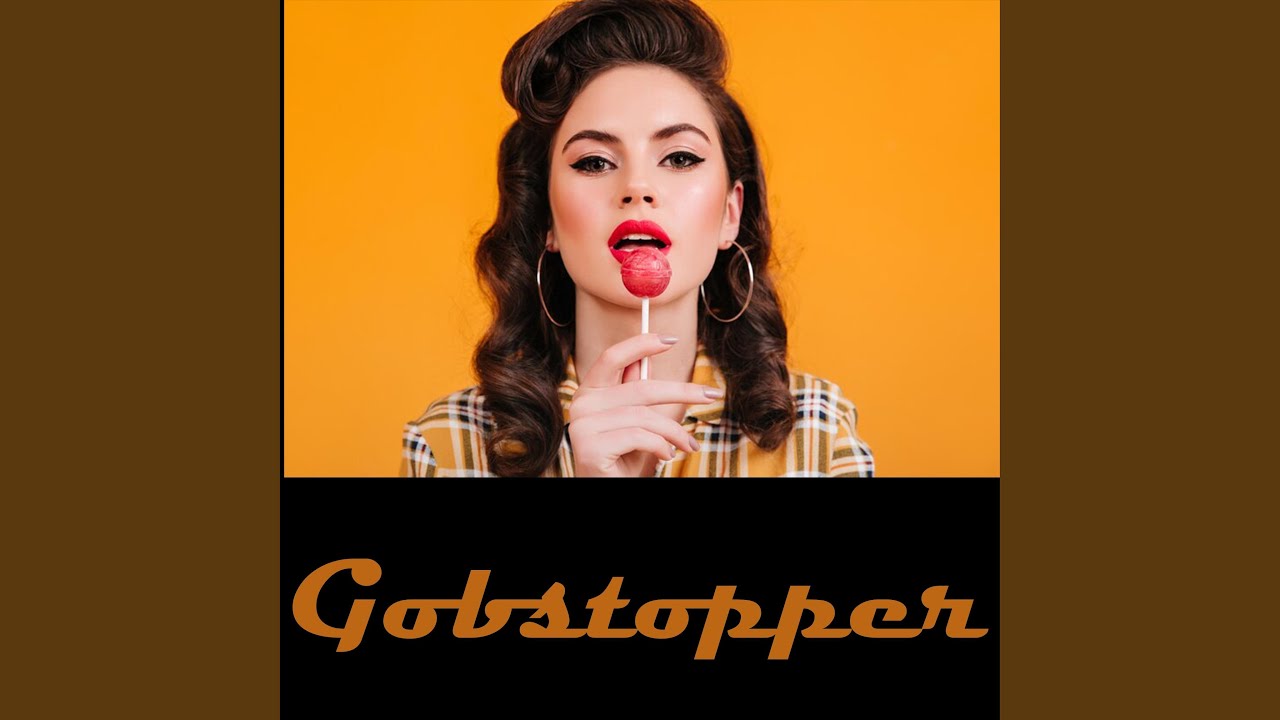 Watch Gobstopper on YouTube Watch Gobstopper on YouTube