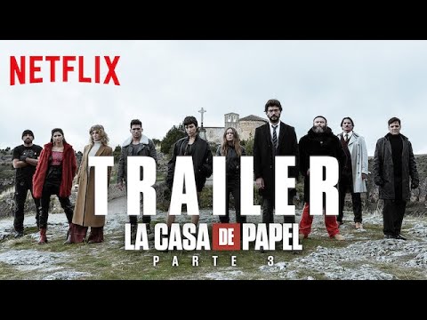 La Casa de Papel: Parte 3 | Tráiler Oficial | Netflix