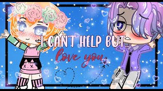 โกI can't help but...loveโก|Gcmv|gacha club music video|From Go go Squid!