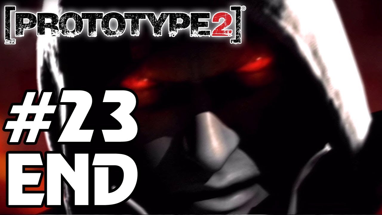 Prototype 2 '[ENDING] Playthrough PART 23 FINAL' TRUE-HD QUALITY - YouTube