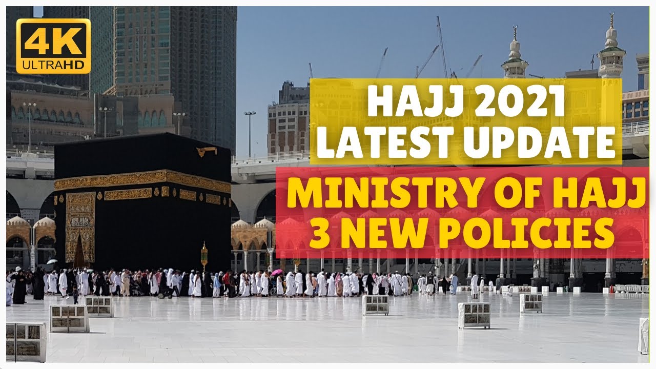 Hajj 2021 Ministry of Hajj & Umrah Latest Update Makkah Live Saudi Arabia 
