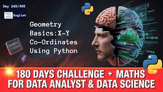 Day 249/365 | Geometry Basics : X-Y Co-ordinates Using Python | English